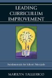 Leading Curriculum Improvement Fundamentals for School Principals  2011 9781610484091 Front Cover