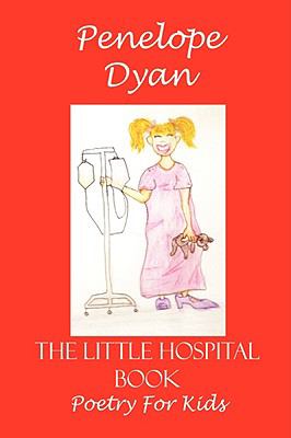 Little Hospital Book   2008 9781935118091 Front Cover