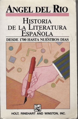 Historia de la Literatura Espanola Desde los Origines Hasta 1700 (Tomo I), desde 1700 hasta Nuestros Dias (Tomo II) N/A 9780030264092 Front Cover