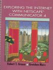 Exploring the Internet with Netscape Communicator 4.0   1998 9780130960092 Front Cover