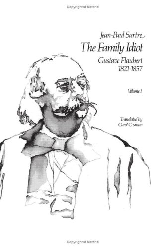 Family Idiot Gustave Flaubert, 1821-1857  1981 9780226735092 Front Cover