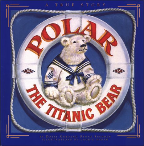 Polar the Titanic Bear  N/A 9780316809092 Front Cover