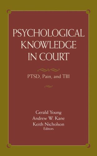 Psychological Knowledge in Court PTSD, Pain, and TBI  2006 9780387256092 Front Cover