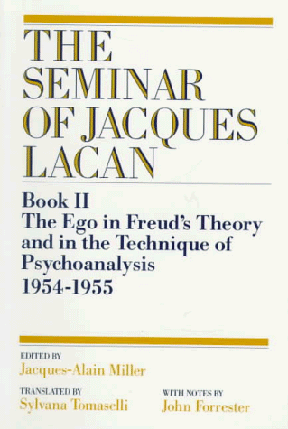 Ego in Freud's Theory and in the Technique of Psychoanalysis, 1954-1955 (Vol. Book II)  N/A 9780393307092 Front Cover