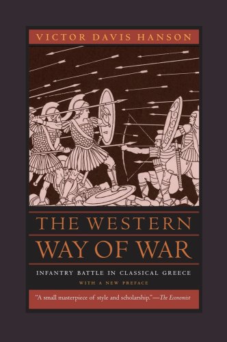 Western Way of War Infantry Battle in Classical Greece 2nd 9780520260092 Front Cover