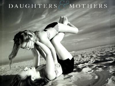 Daughters and Mothers  N/A 9780762411092 Front Cover