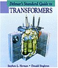 Delmar's Standard Guide to Transformers  1st 1997 9780827372092 Front Cover