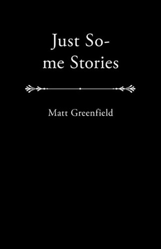 Just So-Me Stories   2010 9781450247092 Front Cover