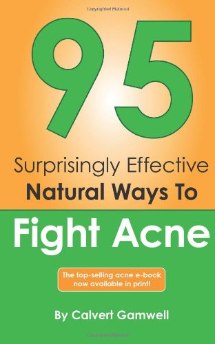 95 Surprisingly Effective Natural Ways to Fight Acne  N/A 9781466299092 Front Cover