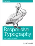 Responsive Typography Using Type Well on the Web  2014 9781491907092 Front Cover