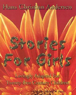 Stories for Girls Lovingly Adapted for Twenty-First Century Children  2001 (Large Type) 9781587420092 Front Cover