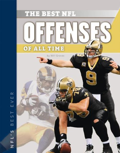 Best NFL Offenses of All Time:   2013 9781617839092 Front Cover
