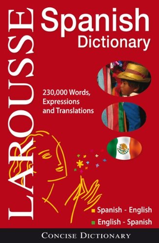 Larousse Concise Dictionary: Spanish-English / English-Spanish   2009 9782035410092 Front Cover