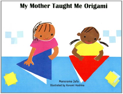 My Mother Taught Me Origami:   2013 9789350361092 Front Cover