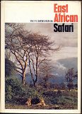 East African Safari A Pictorial Impression of East Africa  1972 9780002112093 Front Cover