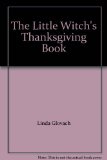 Little Witch's Thanksgiving Book N/A 9780135380093 Front Cover