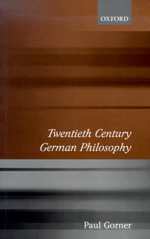 Twentieth Century German Philosophy   2000 9780192893093 Front Cover