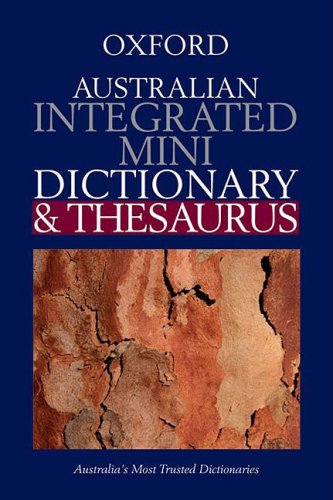 Australian Integrated Mini Dictionary and Thesaurus   2006 9780195553093 Front Cover
