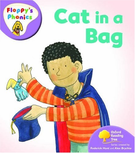 Oxford Reading Tree: Stage 1+: Floppy's Phonics: Cat in a Bag (Floppy Phonics) N/A 9780199117093 Front Cover