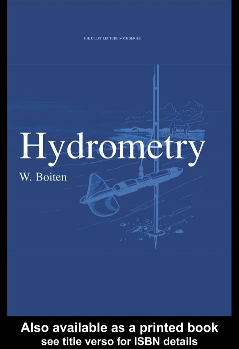 Hydrometry IHE Delft Lecture Note Series  2003 9780203971093 Front Cover