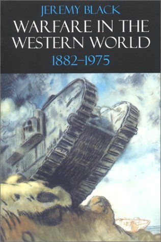 Warfare in the Western World, 1882-1975   2002 9780253215093 Front Cover