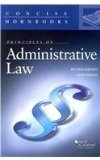 Principles of Administrative Law:   2014 9780314286093 Front Cover