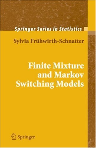 Finite Mixture and Markov Switching Models   2006 9780387329093 Front Cover