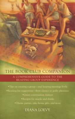 Book Club Companion A Comprehensive Guide to the Reading Group Experience  2006 9780425210093 Front Cover