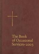Book of Occasional Services 2003 Edition   2004 9780898694093 Front Cover