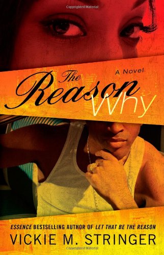 Reason Why A Novel  2009 9781439166093 Front Cover