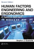 Human Factors Engineering and Ergonomics A Systems Approach, Second Edition 2nd 2014 (Revised) 9781466560093 Front Cover