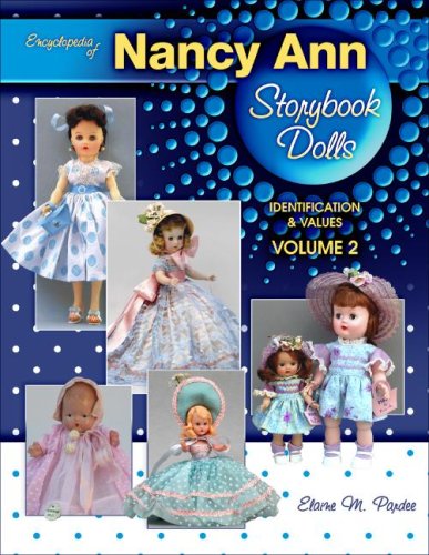 Encyclopedia of Bisque Nancy Ann Storybook Dolls   2009 9781574326093 Front Cover