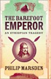 Barefoot Emperor An Ethiopian Tragedy N/A 9780007280094 Front Cover