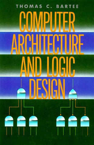 Computer Architecture and Logic Design 1st 9780070039094 Front Cover