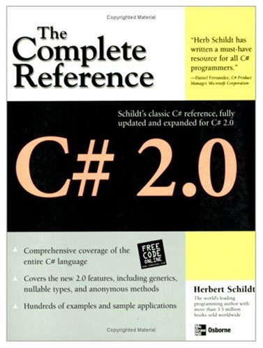 C# 2. 0: the Complete Reference  2nd 2006 (Revised) 9780072262094 Front Cover