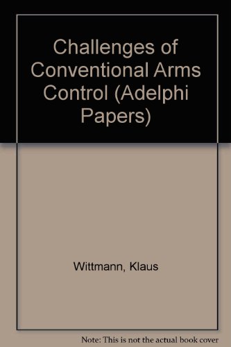 Challenges of Conventional Arms Control:   1989 9780080377094 Front Cover
