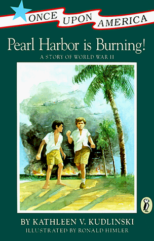 Pearl Harbor Is Burning! A Story of World War II N/A 9780140345094 Front Cover