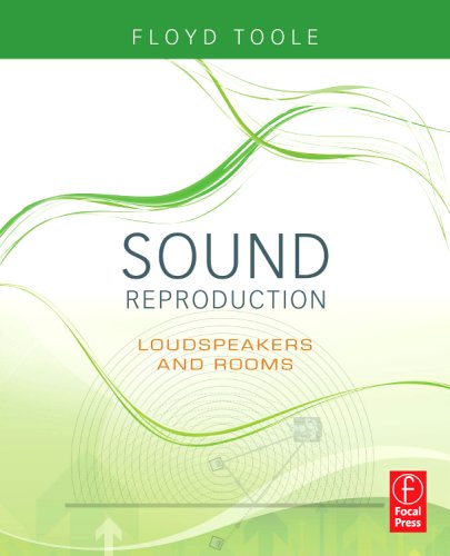 Sound Reproduction The Acoustics and Psychoacoustics of Loudspeakers and Rooms  2009 9780240520094 Front Cover