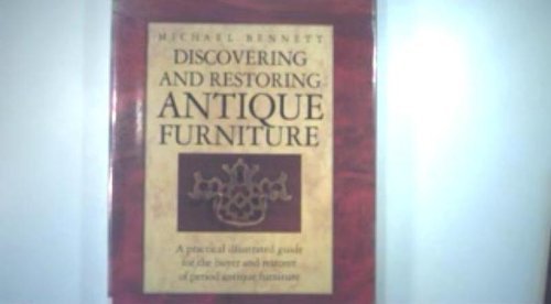 Discovering and Restoring Antique Furniture   1990 9780304318094 Front Cover