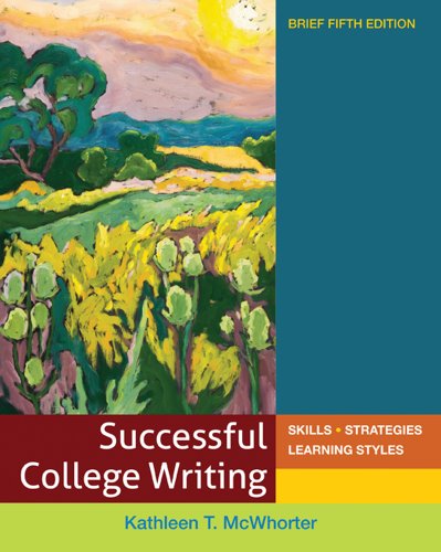 Successful College Writing Brief Skills - Strategies - Learning Styles 5th 2012 9780312676094 Front Cover