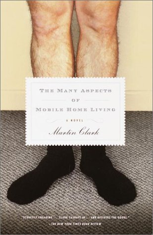 Many Aspects of Mobile Home Living A Novel N/A 9780375707094 Front Cover