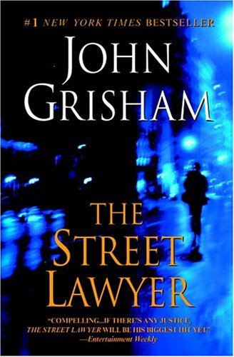 Street Lawyer A Novel  1998 9780385339094 Front Cover