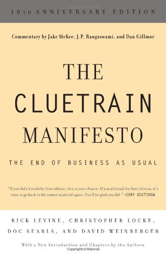 Cluetrain Manifesto 10th Anniversary Edition 10th 2011 9780465024094 Front Cover