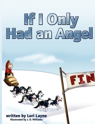 If I Only had an Angel  2008 9781414111094 Front Cover