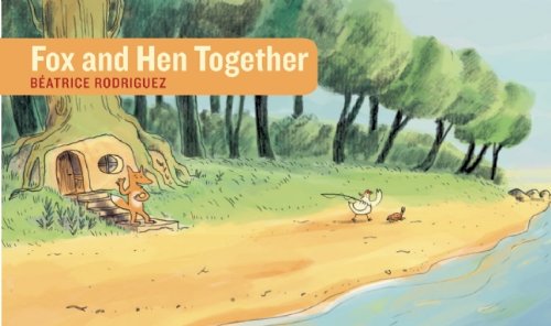 Fox and Hen Together   2011 9781592701094 Front Cover