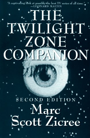 Twilight Zone Companion  2nd 2014 9781879505094 Front Cover