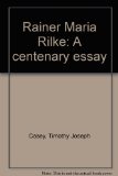 Rainer Maria Rilke : A Centenary Essay  1976 9780064910095 Front Cover