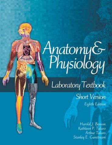Anatomy and Physiology Laboratory Textbook, Short Version 8th 2005 9780072351095 Front Cover