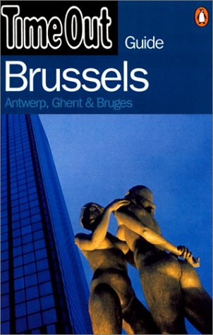 Time Out Brussels Antwerp, Ghent and Bruges 4th 2002 9780140294095 Front Cover