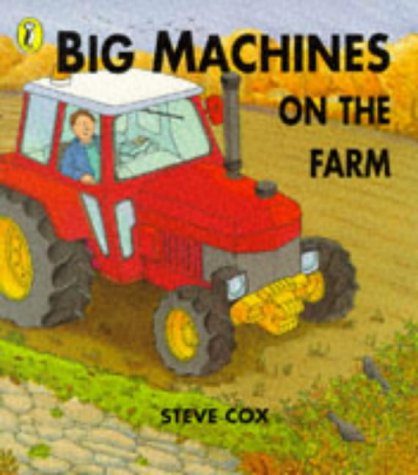 Big Machines in the Farm  1997 9780140562095 Front Cover